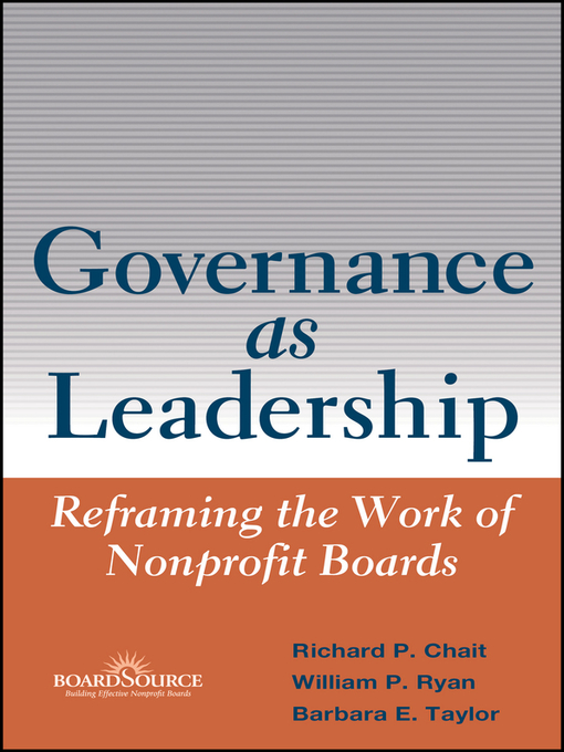 Title details for Governance as Leadership by Richard P. Chait - Available